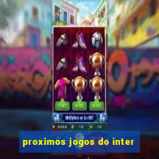 proximos jogos do inter